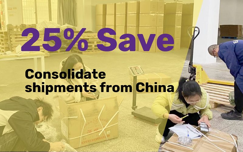 Consolidate shipments from China