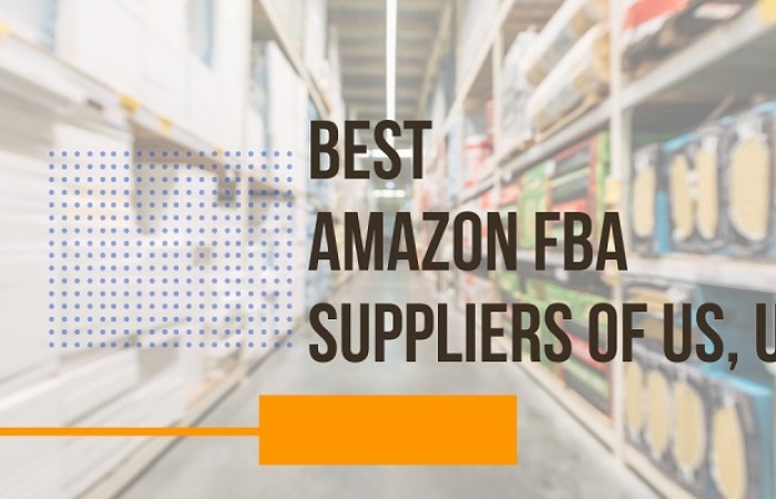 How to Find Best Amazon FBA Suppliers of US, UK, CN?