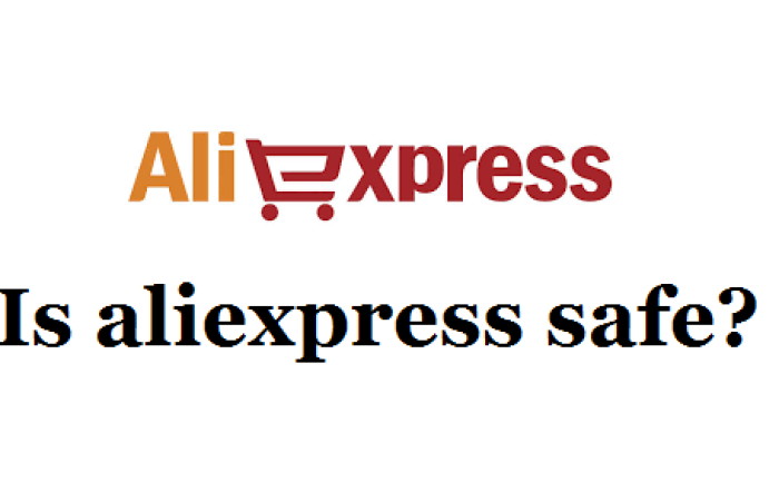 Is AliExpress Legit? – How to Buy from AliExpress?